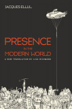 Presence in the Modern World, 2016
