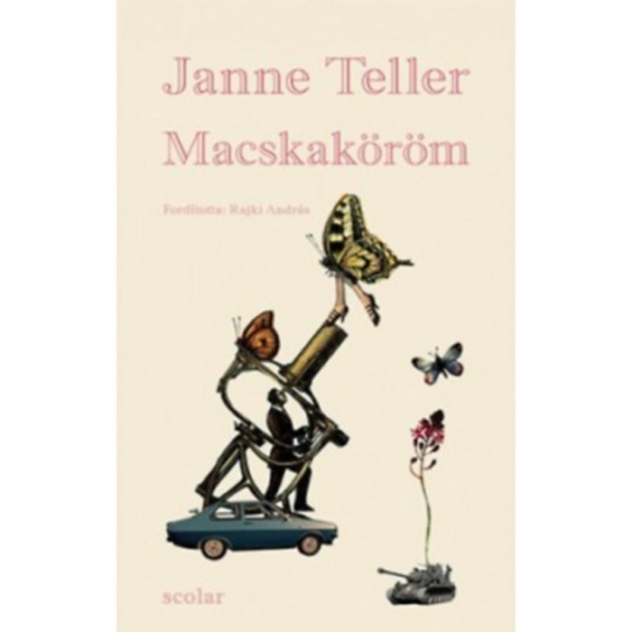 Macskak&ouml;r&ouml;m - Janne Teller