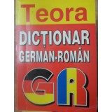 DICTIONAR GERMAN-ROMAN (14.000 DE CUVINTE)-I. SIRETEANU, E. TOMEANU-357570
