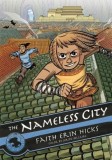 Carte straina The Nameless City in limba engleza