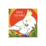 Spread Your Wings