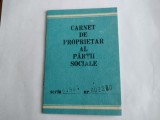 Carnet de proprietar al partii sociale I P I CRISUL ORADEA, Romania de la 1950, Documente