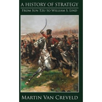 A History of Strategy: From Sun Tzu to William S. Lind foto