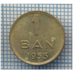 AX 581 MONEDA- ROMANIA - 1 BAN -ANUL 1953 -STAREA CARE SE VEDE