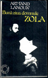 Buna ziua, domnule Zola, Armand Lanoux