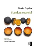 Ucenicul soarelui - Casa de Editura Max Blecher