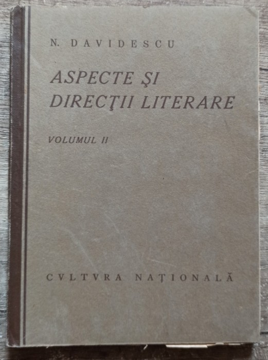 Aspecte si directii literare - N. Davidescu// vol. 2, 1924
