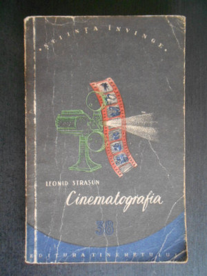 Leonid Strasun - Cinematografia (1956, Colectia Stiinta invinge) foto