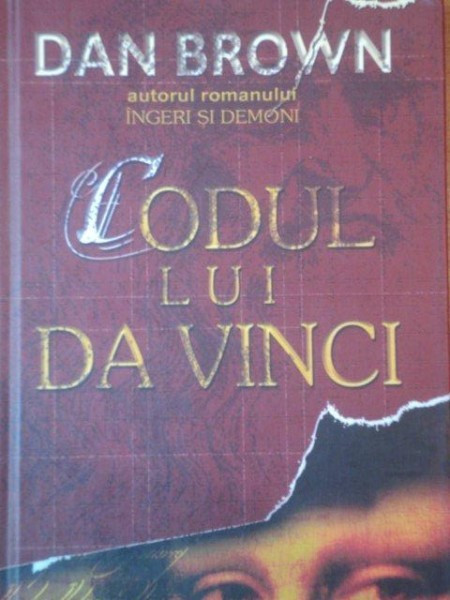 CODUL LUI DA VINCI de DAN BROWN , 2006 * MINIMA UZURA