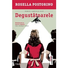 Degustatoarele &ndash; Rosella Postorino