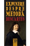 Expunere despre metoda - Rene Descartes