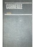 Corneille - Teatru (Editia: 1983)