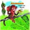 &Aacute;llatk&ouml;lyk&ouml;k - Vadon &eacute;lő &aacute;llatok