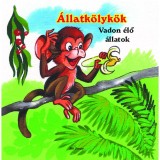 &Aacute;llatk&ouml;lyk&ouml;k - Vadon &eacute;lő &aacute;llatok