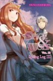 Cumpara ieftin Spice and Wolf Vol. 20 (light novel): Spring Log III, Litera
