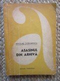NICOLAE STEFANESCU - ASASINUL DIN ARHIVA