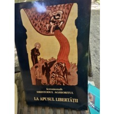 La apusul libertatii - Iermonah Hristodul Aghioritul