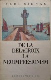 DE LA DELACROIX LA NEOIMPRESIONISM-PAUL SIGNAC-355647