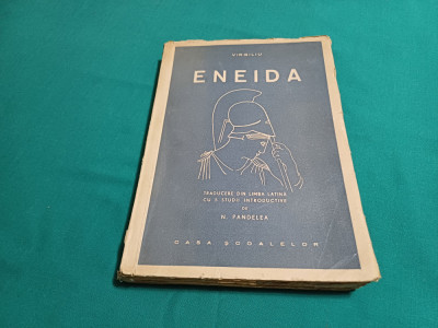 ENEIDA * VIRGILIU/ TRADUCERE DIN LIMBA LATINĂ CU 5 STUDII INTRODUCTIVE/ 1943*12 foto