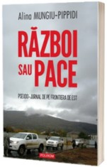 Razboi sau pace, Polirom