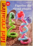 Figurine din sarma plusata &ndash; Varga Judit