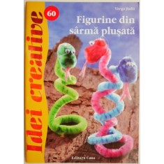 Figurine din sarma plusata &ndash; Varga Judit