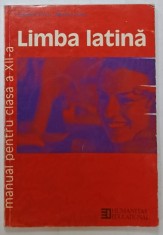 LIMBA LATINA , MANUAL PENTRU CLASA A XII-A de STEFANIA PIRVU si MONICA DUNA , 2002 , PREZINTA URME DE UZURA SI SUBLINIERI * foto