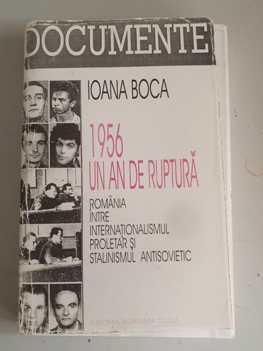 Ioana Boca - 1956. Un an de ruptura