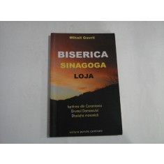 BISERICA SINAGOGA LOJA - Mihail GAVRIL - sublinieri