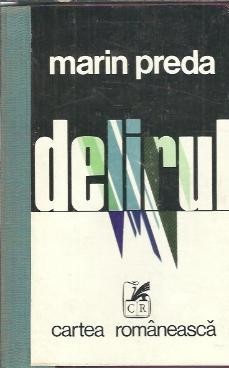 Delirul - Marin Preda