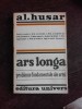 ARS LONGA - AL. HUSAR