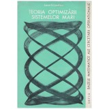 Leon S. Lasdon - Teoria optimizarii sistemelor mari - 129815