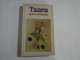 TRISTAN TZARA - GRAINS ET ISSUES