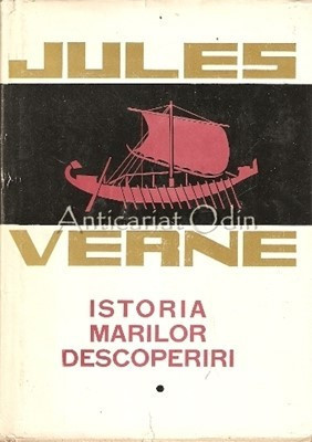 Istoria Marilor Descoperiri - Jules Verne foto