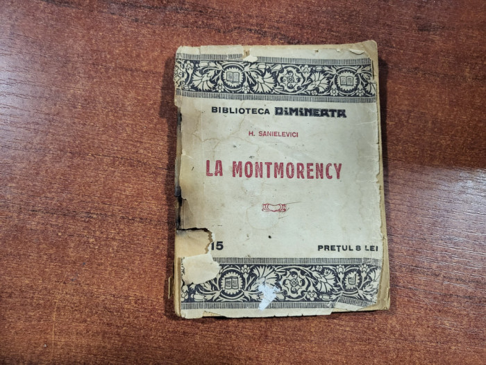 La Montmorency de H.Sanielevici