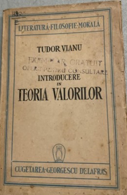 Introducere in teoria valorilor - Tudor Vianu - din biblioteca lui Geo Dumitrescu foto