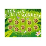 Ten Little Monkeys, 3: A Magical Counting Storybook