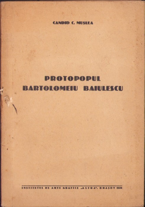 944SPN Protopopul Bartolomeu Baiulescu de C Mușlea 1938 dedicație autor + Meteș