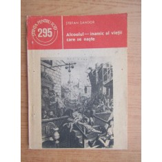 Stefan Sandor - Alcoolul-inamic al vietii care se naste