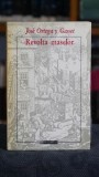 Revolta maselor - Jose Ortega y Gasset