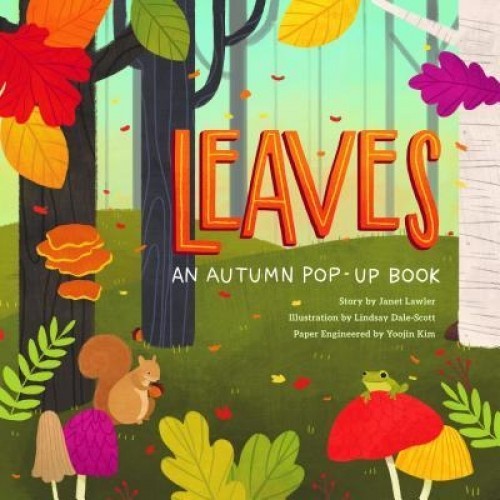 Leaves: An Autumn Pop-Up Adventure