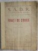 Frati de Cruce - Paul I. Prodan (SADR) - Teatru Soc - 1932 - RSS - Piesa de Teatru