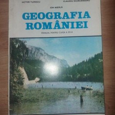 Geografia Romaniei. Manual pentru clasa a 12-a - Victor Tufescu, Ion Mierla