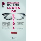Lectia de greaca - Han Kang, Diana Yuksel