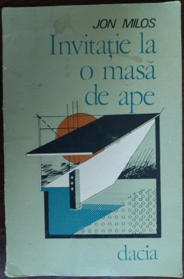 (ION) JON MILOS - INVITATIE LA O MASA DE APE (VERSURI, 1985) foto