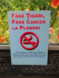 Fără țigări, fără cancer la plăm&acirc;ni, circa 1995, 204