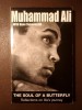 Muhammad Ali with Hana Yasmeen Ali - The Soul of a Butterfly: Reflections on Life&#039;s Journey