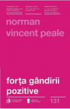 Forta gandirii Pozitive - Norman Vincent Peale