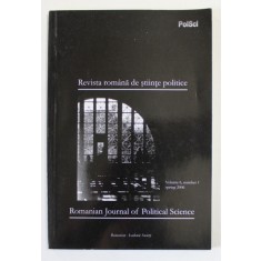 REVISTA ROMANA DE STIINTE POLITICE , VOLUME 6 ,NUMBER 1 , SPRING 2006