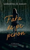 Fata de pe peron - Paperback brosat - Samantha M. Bailey - RAO